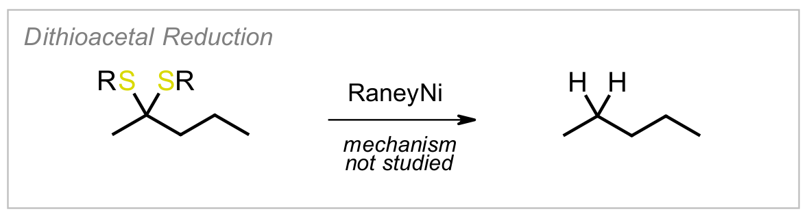 Dithioacetal Reduction